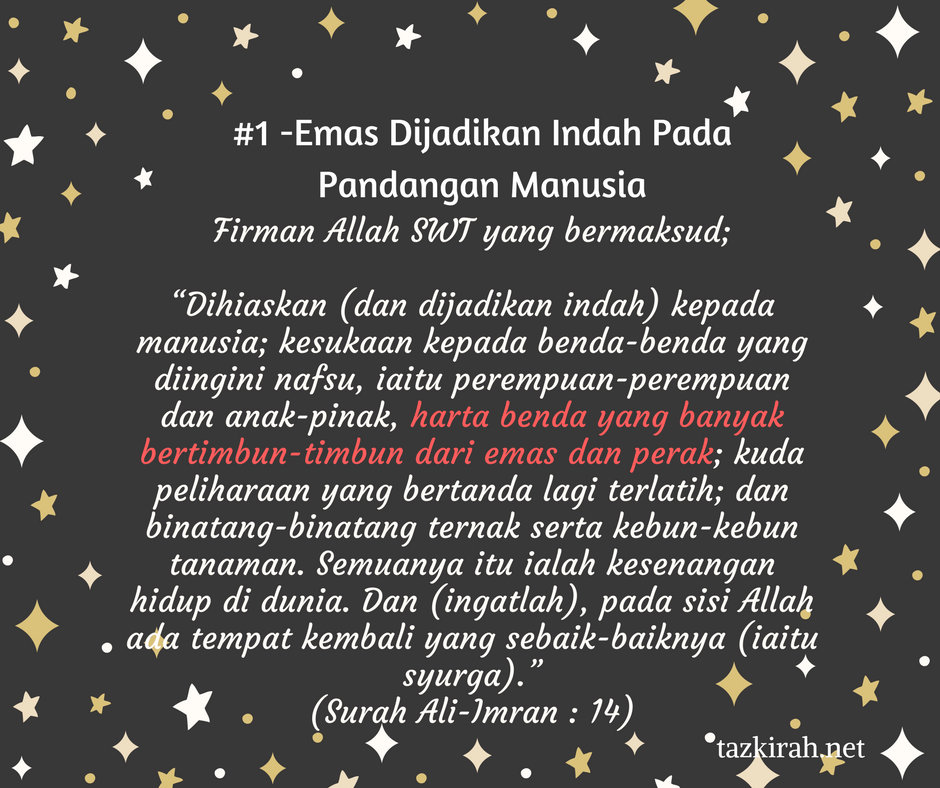 #1 Emas Dijadikan Indah Pada Pandangan Manusia